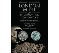 The London Mint of Constantius and Constantine