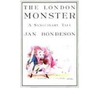 The London Monster Jan Bondeson (Auteur)