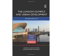 The London Olympics and Urban Development: The Mega-Event City (Regions and Cities) - [Version Originale] Inconnu (Auteur)
