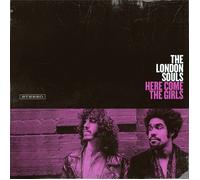 THE LONDON SOULS - HERE COME THE GIRLS CD Neuf