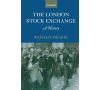 The London Stock Exchange: A History