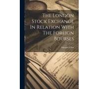 The London Stock Exchange In Relation With The Foreign Bourses