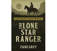 The Lone Star Ranger