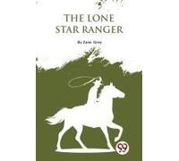 The Lone Star Ranger