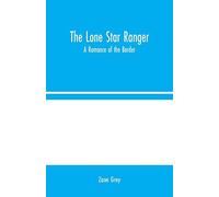 The Lone Star Ranger