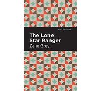 The Lone Star Ranger