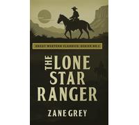The Lone Star Ranger