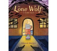 The Lone Wolf A Fairy Tale - G.P. Putnam's Sons Books for Young Readers - ebook (ePub) - Livre
