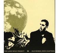 The Lone Wolf Projec - Old Words, New Chapters [Cd]
