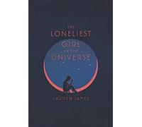 The Loneliest Girl In The Universe