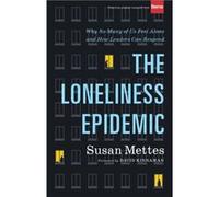 The Loneliness Epidemic Why So Many of Us Feel Aloneand How Leaders Can Respond by David Kinnaman David Kinnaman (Auteur)