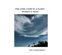 The Loneliness Of A Planet Without A Moon