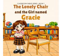 The Lonely Chair and the Girl Named Gracie
