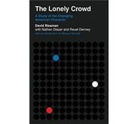The Lonely Crowd - Reuel Denney - Yale University Press - Livre en Anglais - Paperback Reuel DenneyReuel Denney (Auteur)