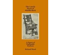 The Lonely Heart Of Martha Beck