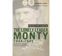 The Lonely Leader - [Version Originale] Alistair Horne, David Montgomery (Auteur)