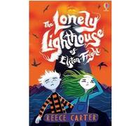 The Lonely Lighthouse of Elston-Fright – Usborne