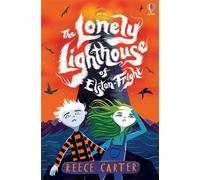 The Lonely Lighthouse of Elston-Fright - Reece Carter - Usborne - broché - Roman junior
