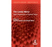 The Lonely Mirror: Italian Perspectives on Feminist Theory