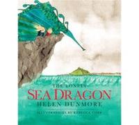 The Lonely Sea Dragon by Helen Dunmore Helen Dunmore, Rebecca Cobb (Auteur)