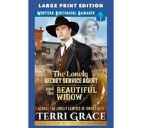 The Lonely Secret Service Agent and The Beautiful Widow: LARGE PRINT EDITION