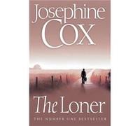 The Loner by Josephine Cox Paperback Book Cox, Josephine (Auteur)