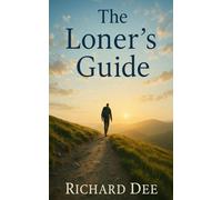 The Loner's Guide