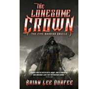 The Lonesome Crown (Volume 3)