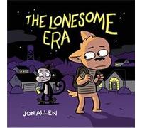 The Lonesome Era by Jon Allen Jon Allen (Auteur)