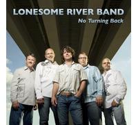 The Lonesome River Band - No Turning Back