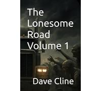 The Lonesome Road Volume 1