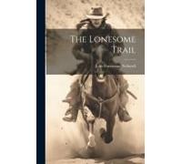 The Lonesome Trail