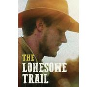 The Lonesome Trail [DVD]