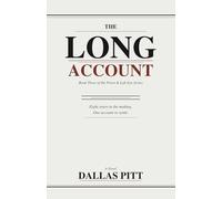 The Long Account: Book Three of the Priest & Left-Eye Series
