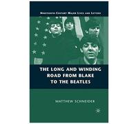 The Long And Winding Road From Blake To The Beatles