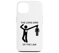 The Long Arm Of The Law Amusant Fête des Pères Gag Coque pour iPhone 13