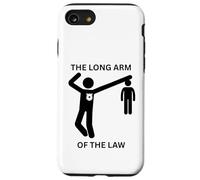 The Long Arm Of The Law Amusant Fête des Pères Gag Coque pour iPhone SE (2020) / 7 / 8