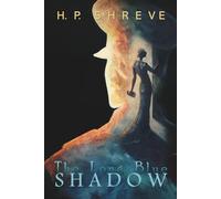 The Long Blue Shadow