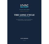 The Long Cycle Workbook: A Companion Workbook to The Long Cycle - The 8-W omplex Sales Development Program