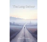 The Long Detour: Finding My Way Back: A Story of Persistence, Academia, and Reclaiming My Voice