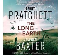 [(The Long Earth)] [ By (author) Terry Pratchett, By (author) Stephen Baxter, Read by Michael Fenton Stevens ] [June, 2012]