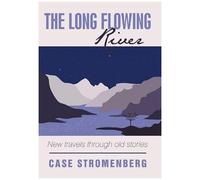 The Long Flowing River