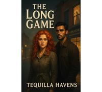 The Long Game: Book One of the Willow Bend Trilogy