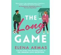 The Long Game Elena Armas (Auteur)