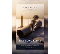THE LONG GAME: John and the Discipline of the Distant Horizon