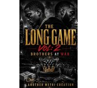 The Long Game Vol: 2: Brothers At War