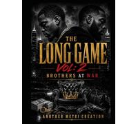 The Long Game Vol: 2: Brothers At War