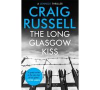 The Long Glasgow Kiss