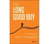 The Long Good Buy by Peter C. Oppenheimer Peter C. Oppenheimer (Auteur)