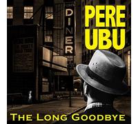 The Long Goodbye